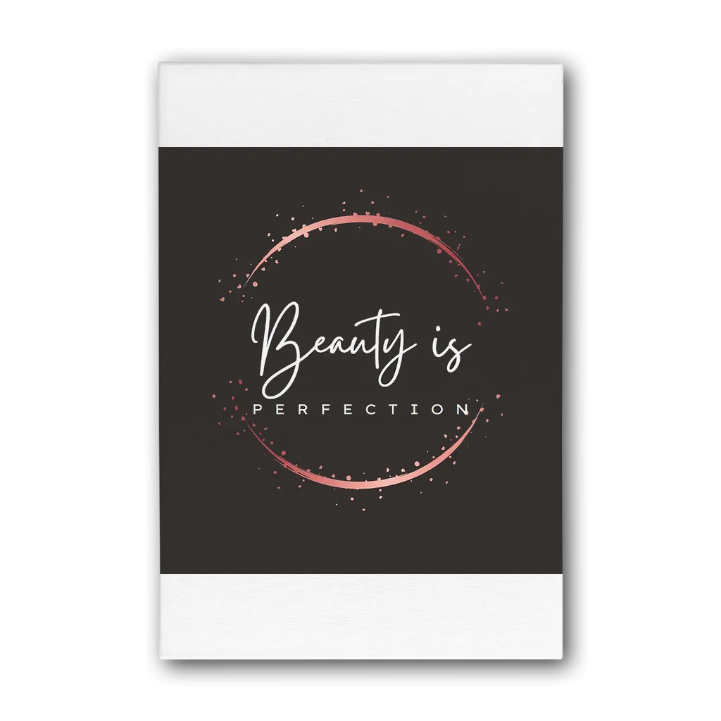 Beauty is Perfection Premium Stretched Canvas