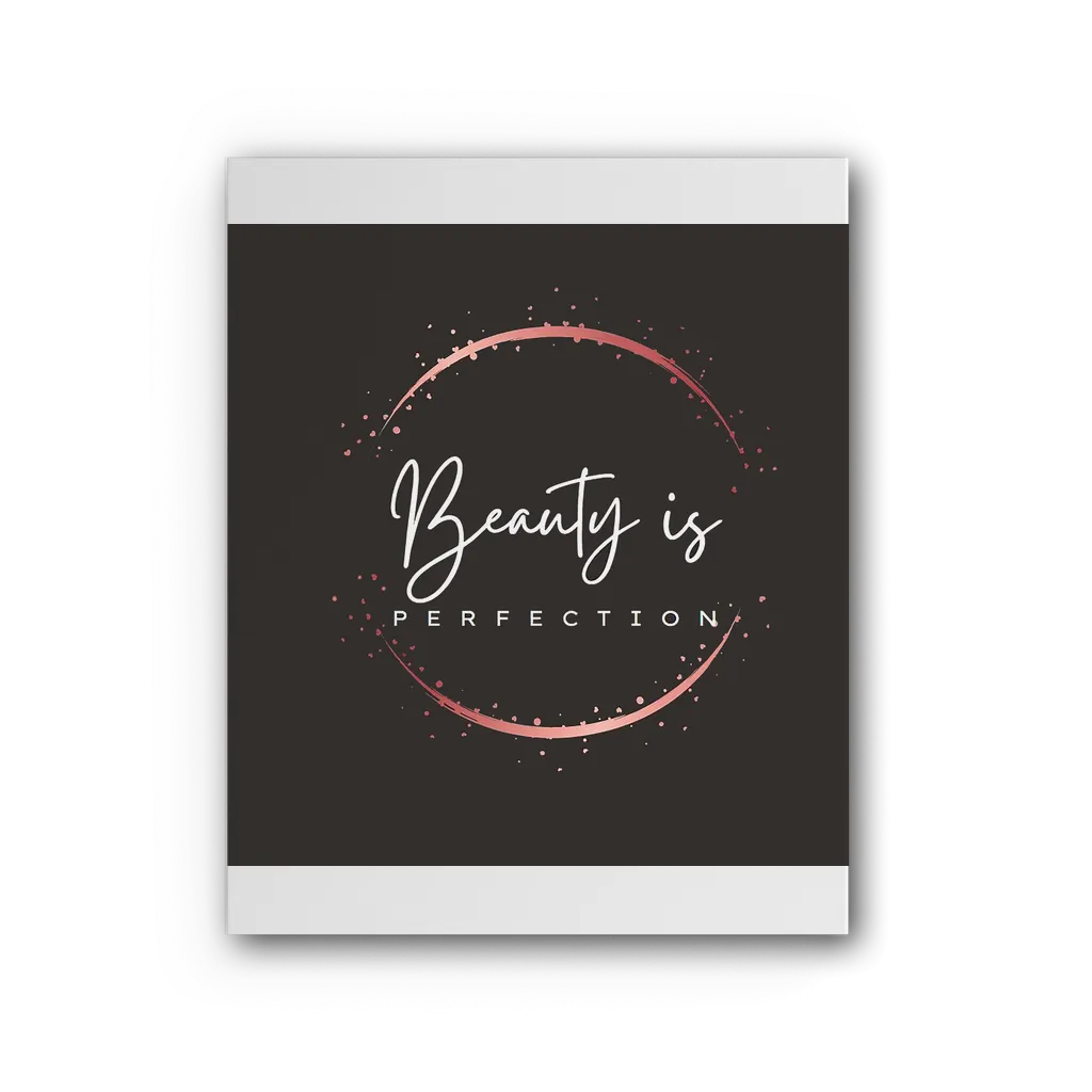 Beauty is Perfection Premium Stretched Canvas